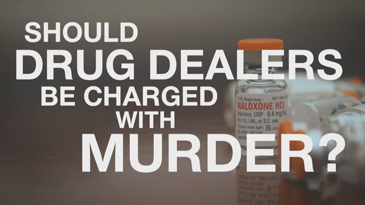 Should drug dealers be charged with murder?