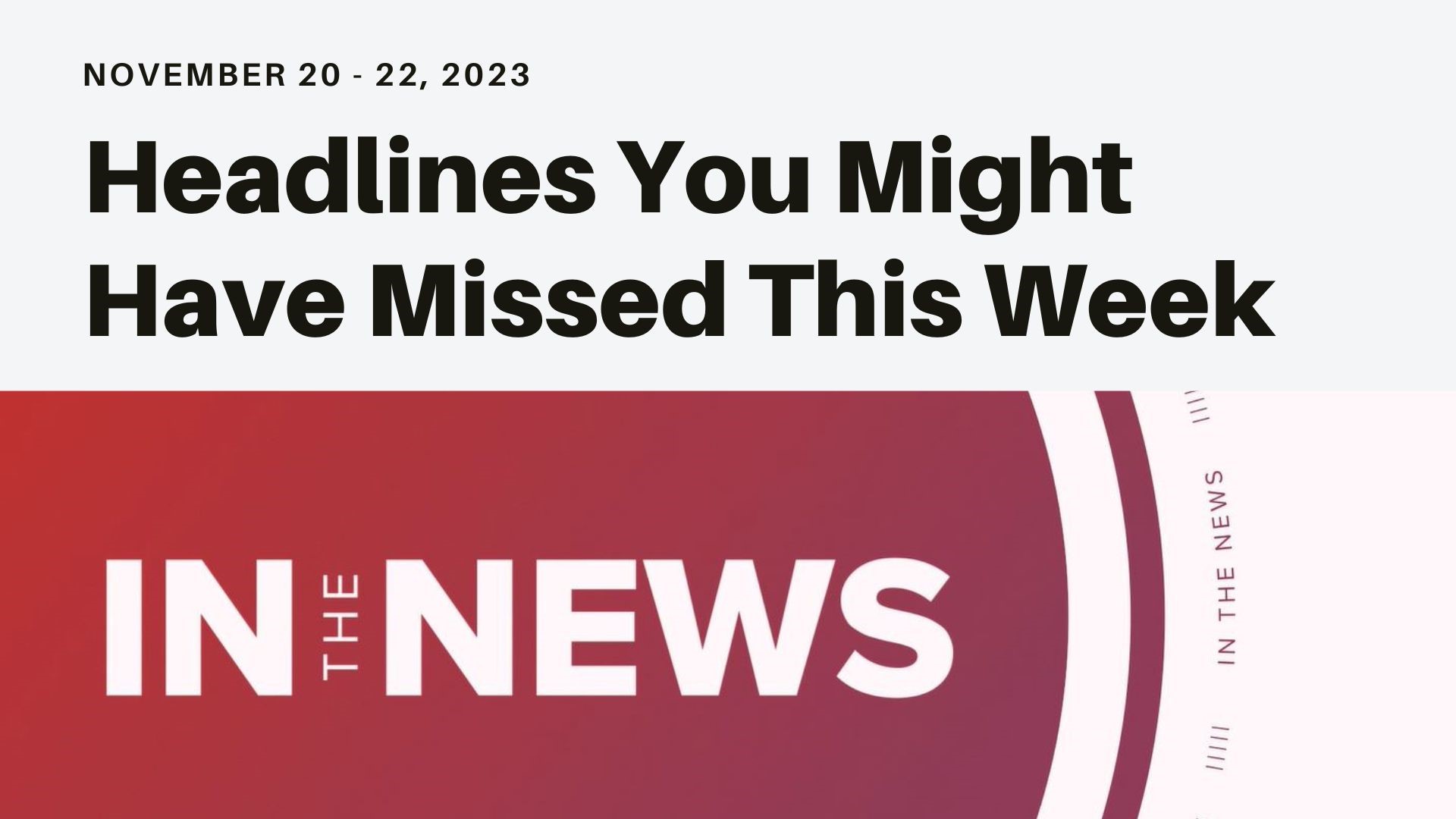 A look at the headlines you might have missed this week from former first lady Rosalynn Carter dying to a respiratory infecting dogs and a new "Karate Kid" movie.