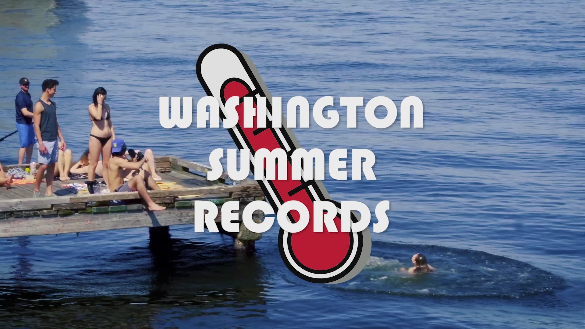 From the hottest day to the driest drought, here's the history of weather records in western Washington in summertime.