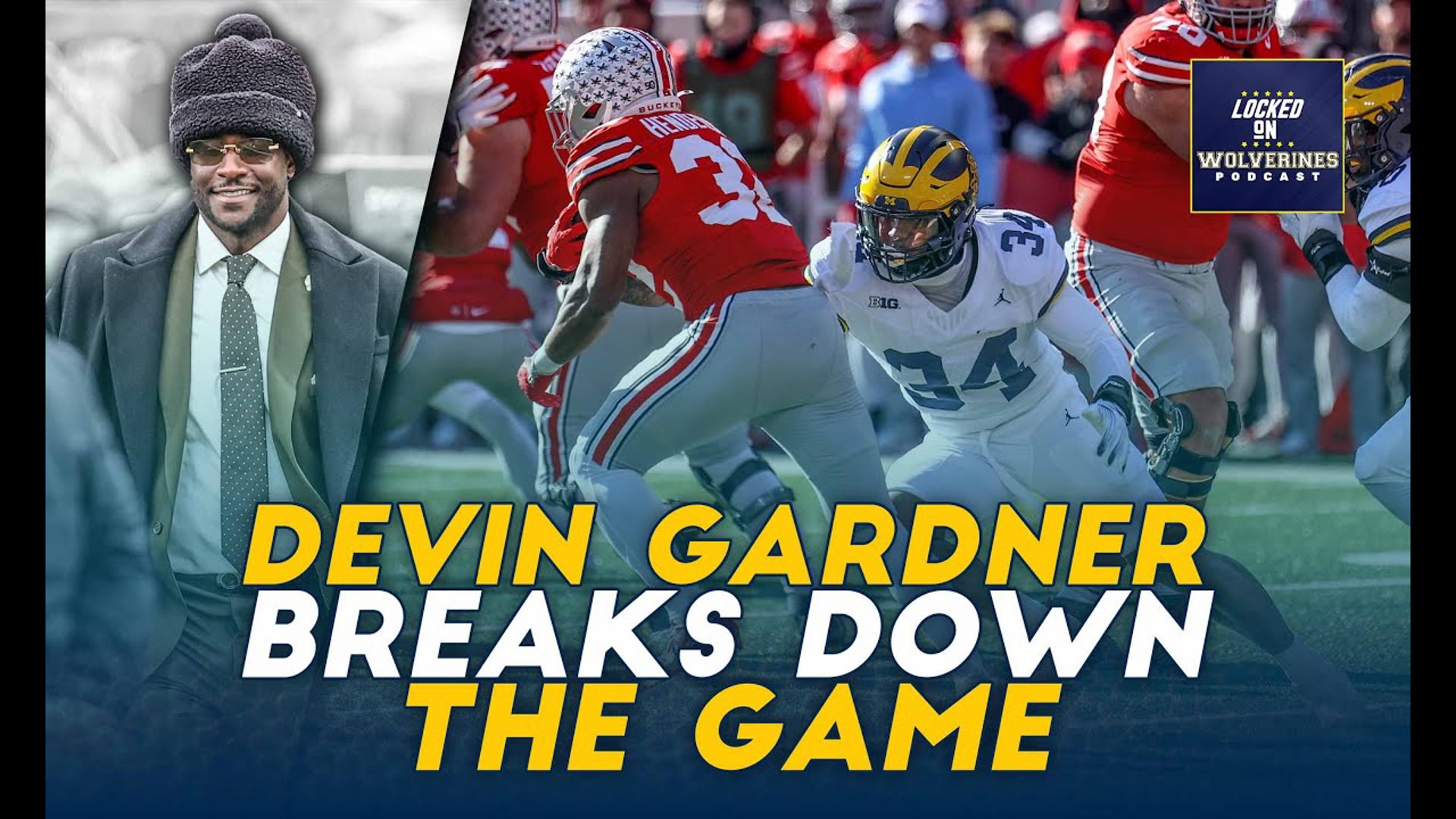 More breakdown of Michigan's win over Ohio State with special guest Devin Gardner