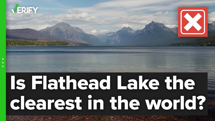 Flathead Lake in Montana is not the clearest water of any lake on Earth
