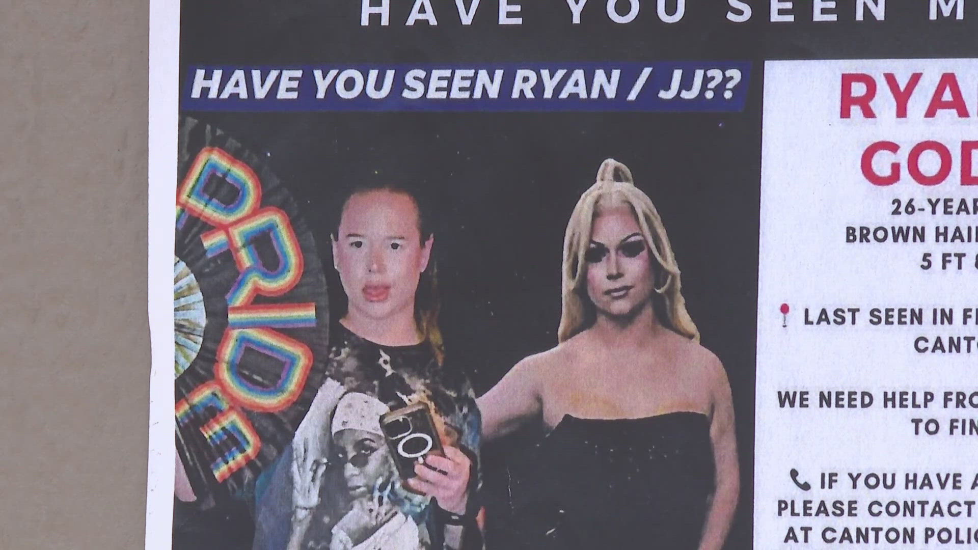 Ryan Godbey last spoke with loved ones on June 19 and was last seen leaving Darlin's CREW in Canton, where the 26-year-old was set to perform over the weekend.