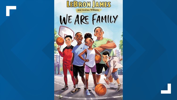 LeBron James' new book 'We Are Family' comes out Tuesday