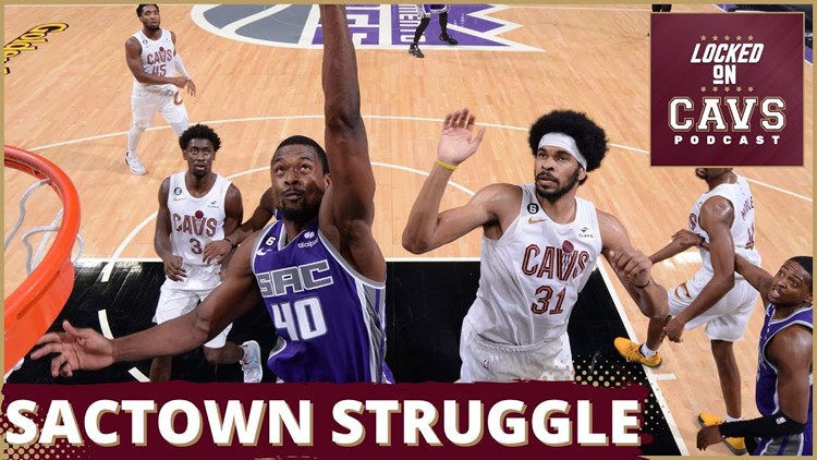 How the Cavaliers got outplayed in Sacramento: Locked On Cavs