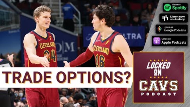 What trade options do the Cavs have? | Locked On Cavs