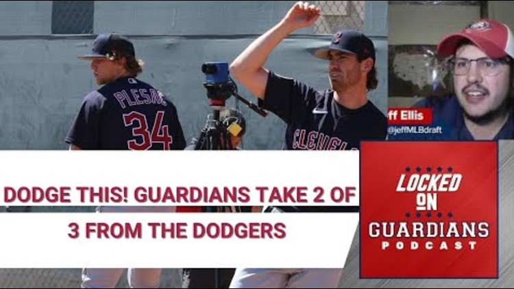 Cleveland Guardians take 2 from Los Angeles Dodgers: Locked On Guardians