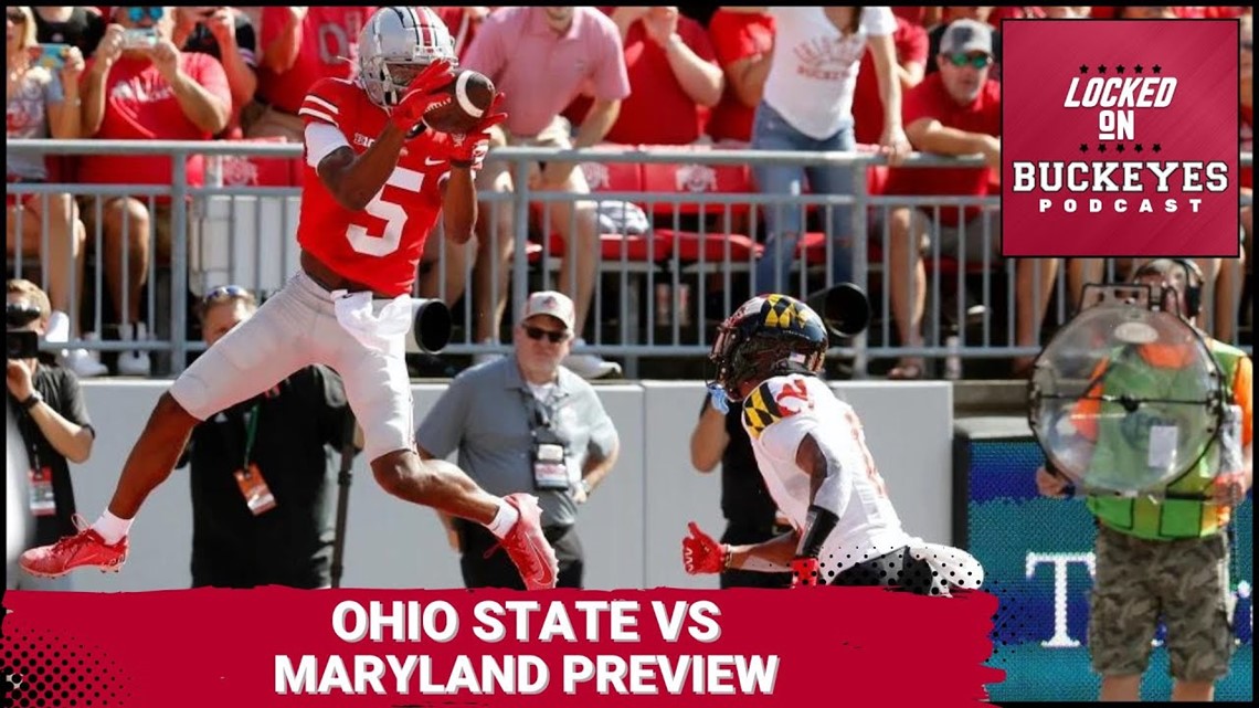 What to expect as Ohio State plays the Maryland Terrapins: Locked On Buckeyes
