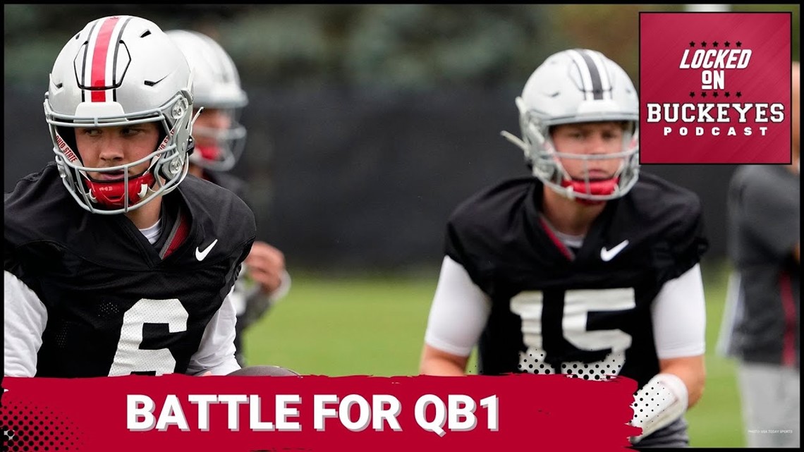 How Ohio State coach Ryan Day should approach the quarterback competition: Locked On Buckeyes