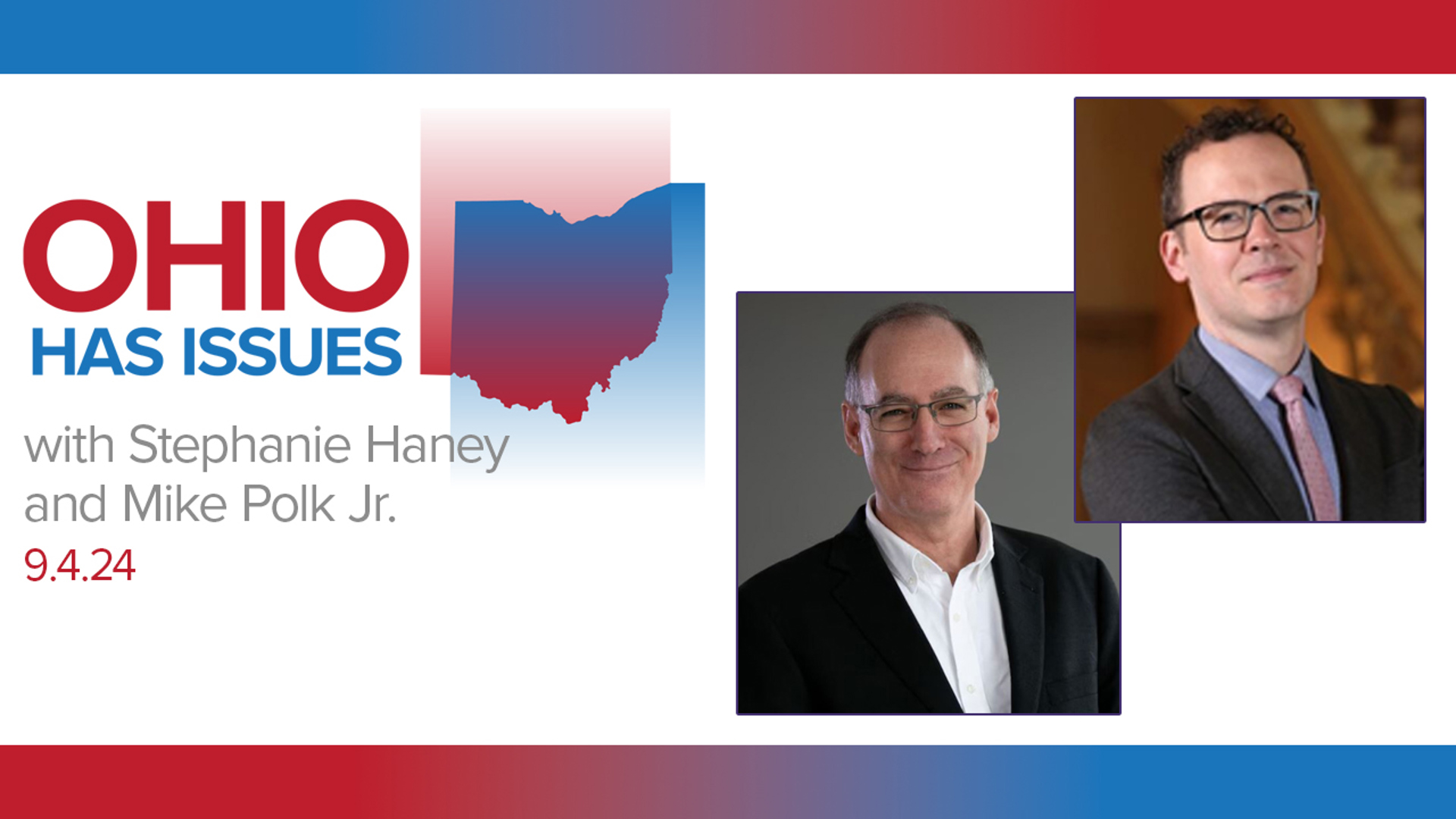 In the September 4 edition of Ohio Has Issues with Stephanie Haney and Mike Polk Jr., we look at spending on and content in political ads.