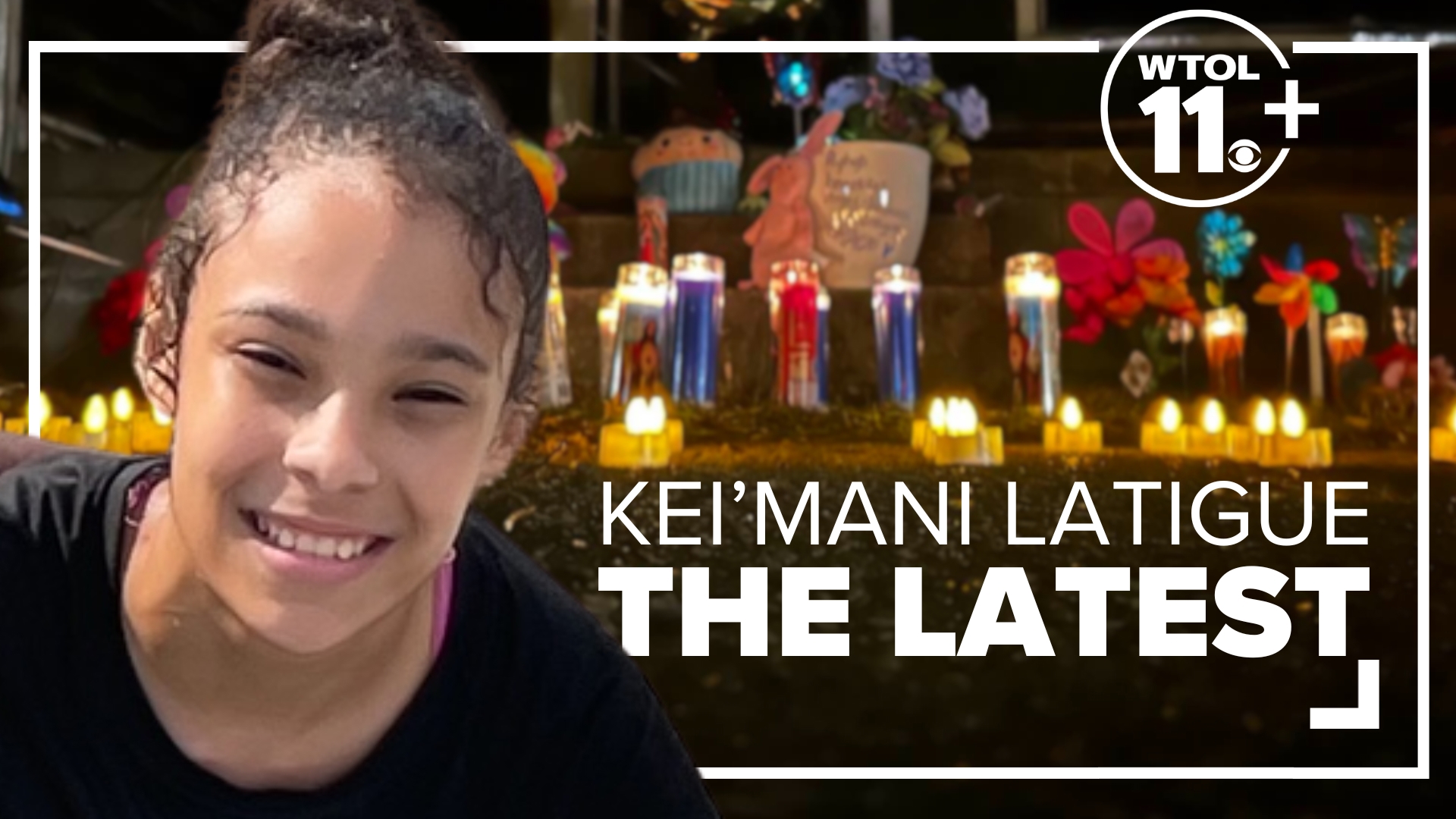 Kei'Mani Latigue: Latest confirmed details in 13-year-old Toledo girl's