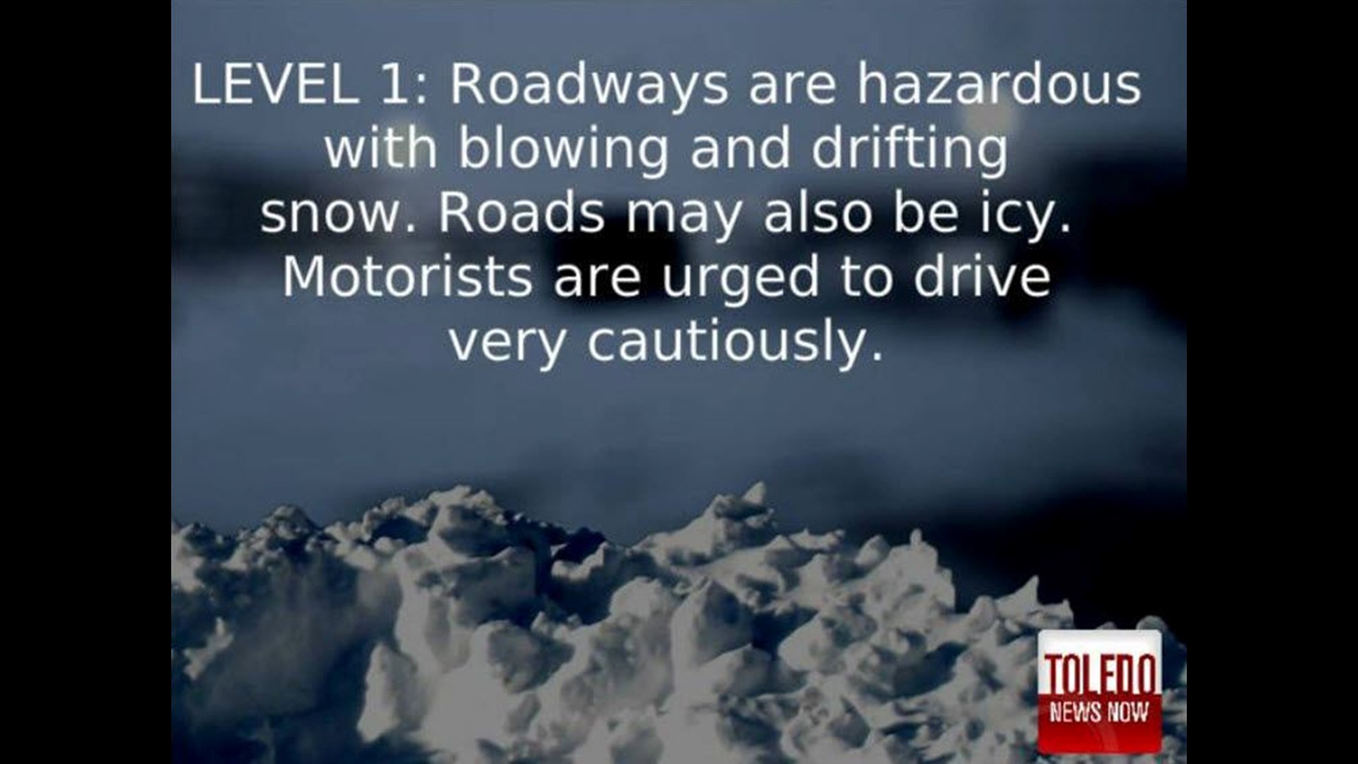 Williams, Seneca Counties under Level 1 Snow Emergency | wtol.com