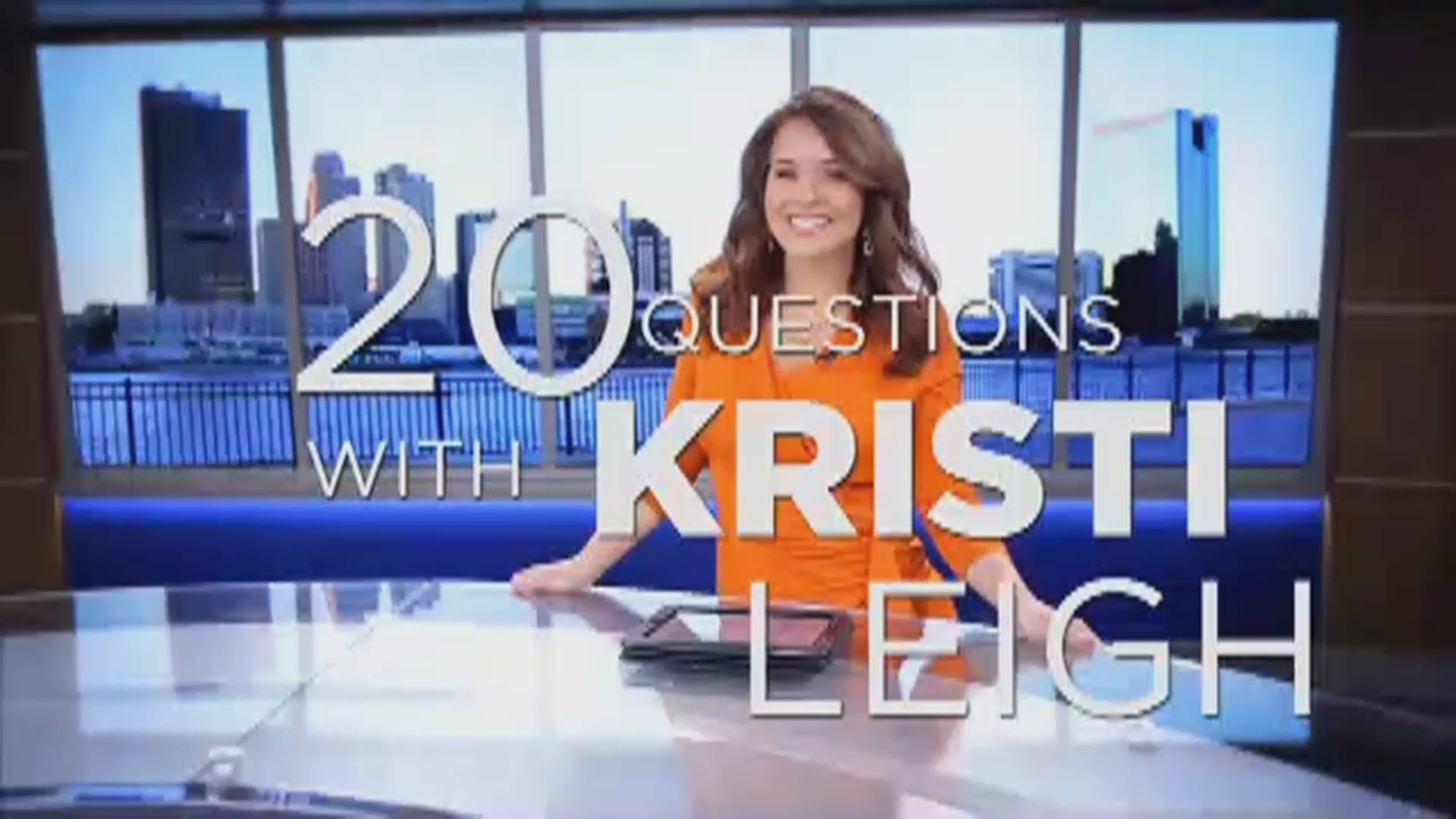 Get to know WTOL 11's news anchor Kristi Leigh as she answers 20 'tough' questions!