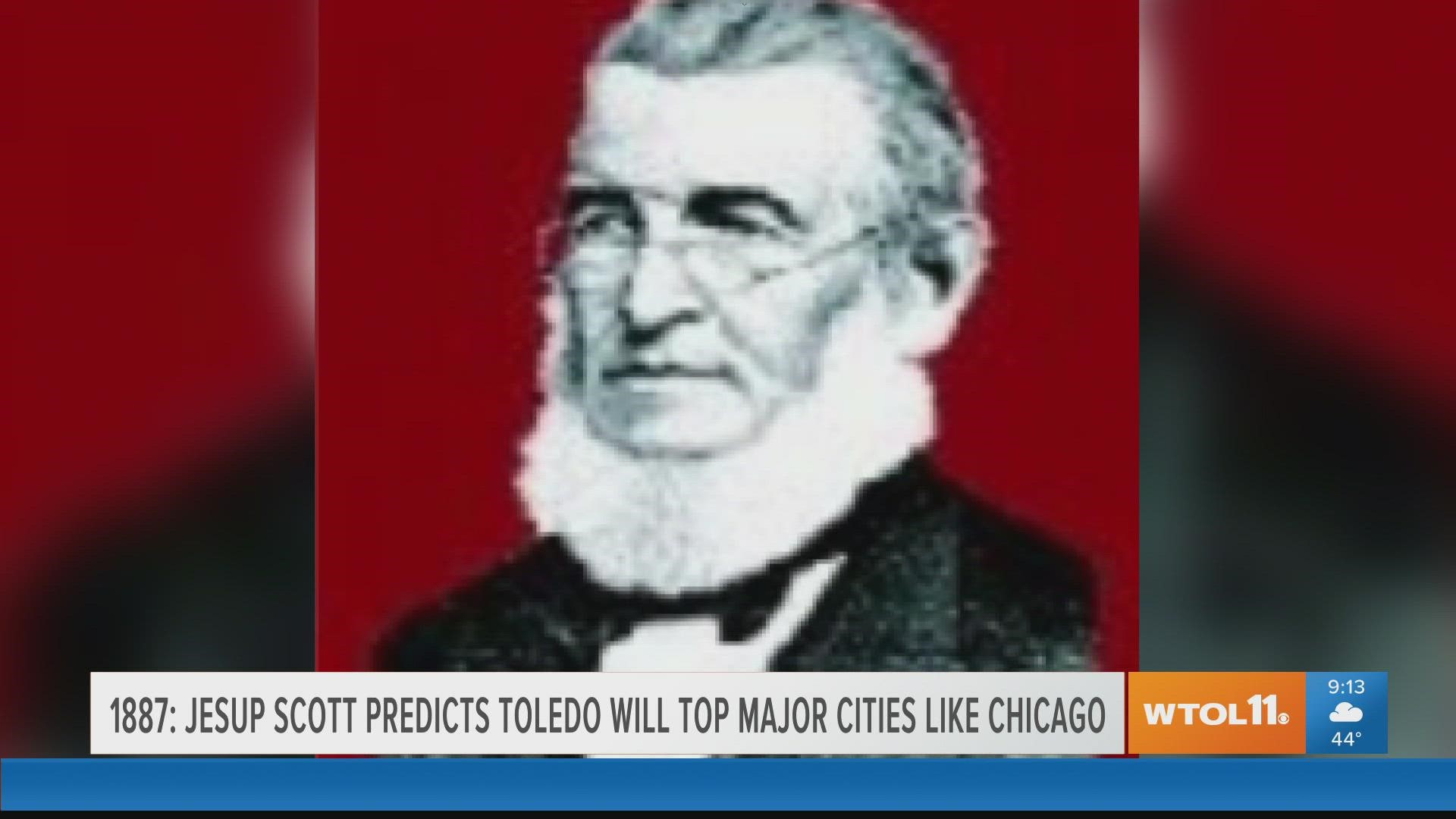 In 1887, businessman Jesup Scott predicts that Toledo "will become the great Metropolis of the West," surpassing Chicago and other major cities.