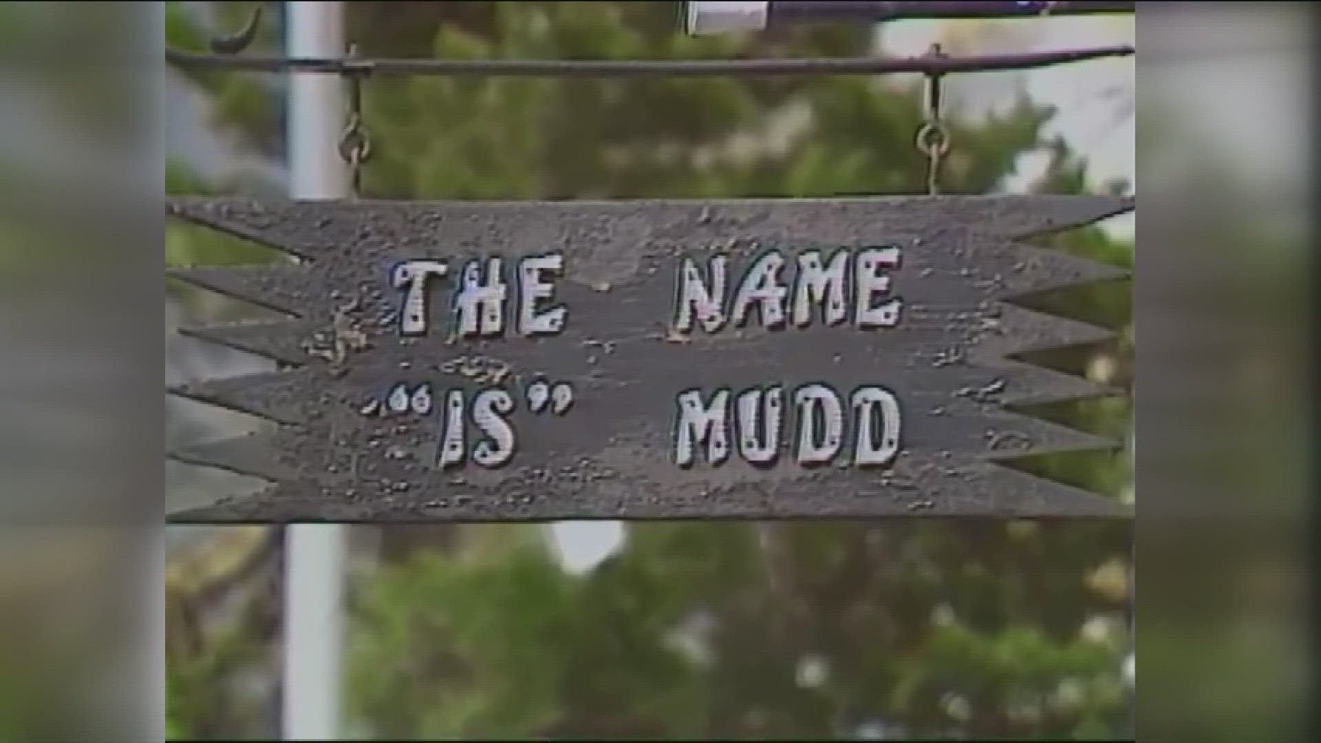 In 1987, a man in Bowling Green by the name of Wally Mudd, a distant relative of the doctor who treated John Wilkes Booth, spoke to our Dick Berry about the name.
