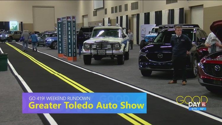 Go 419 Weekend Rundown: Greater Toledo Auto Show returns with newest technology
