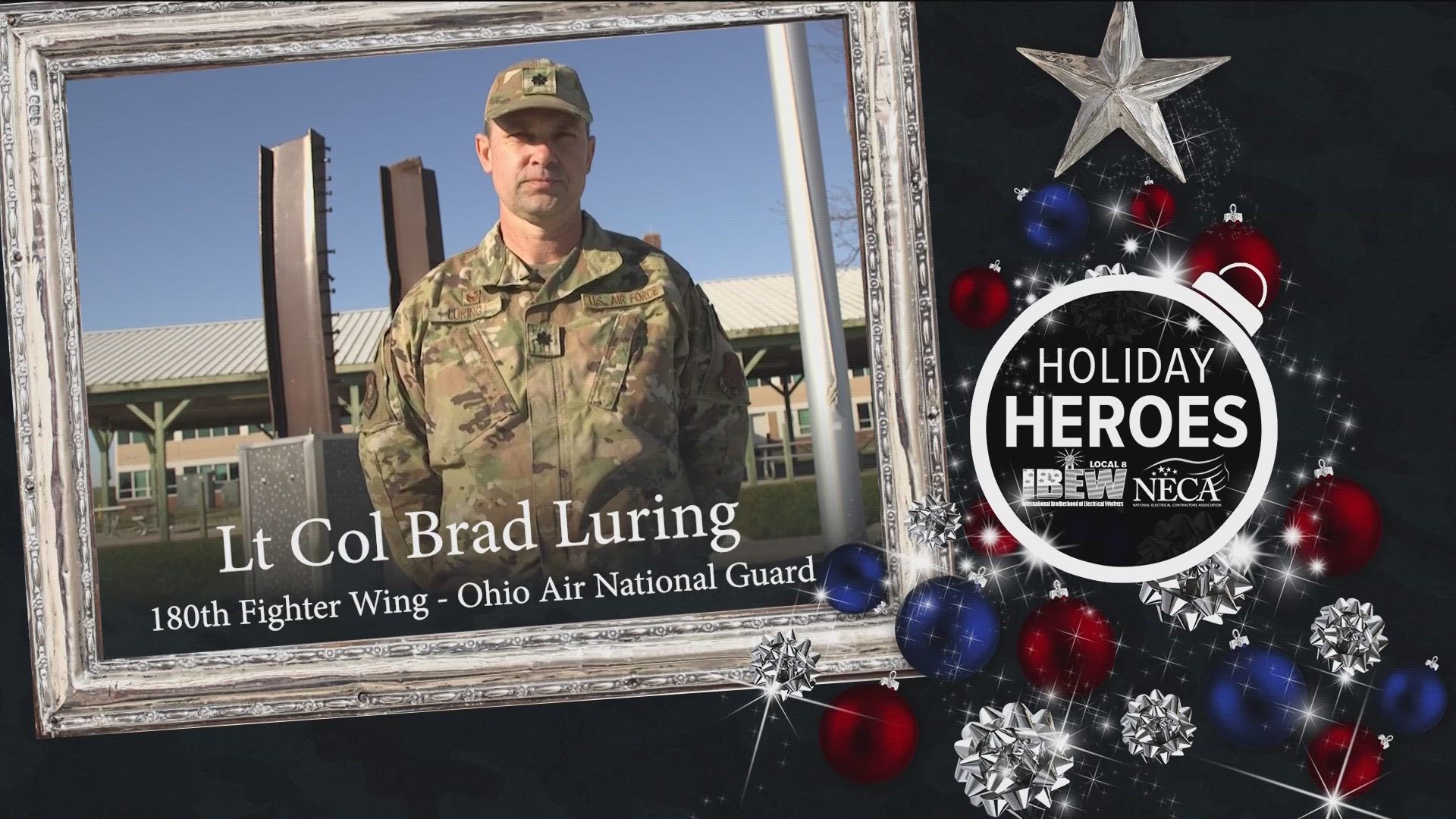 Honoring Lieutenant Colonel Brad Luring of the 180th Fighter Wing.