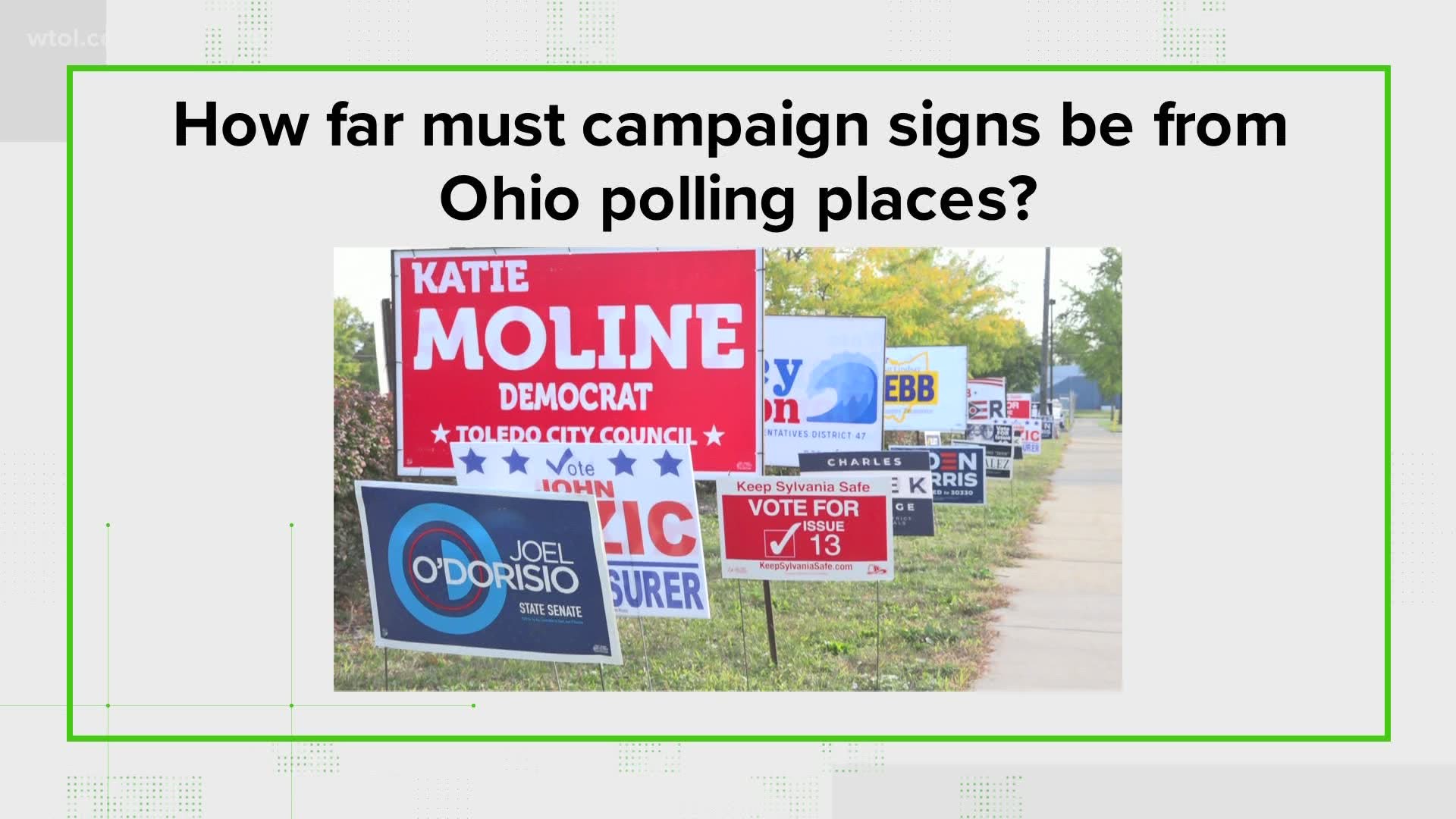 Campaign signs are a common sight leading up to Election Day. But in Ohio, there are restrictions on where they can be placed.
