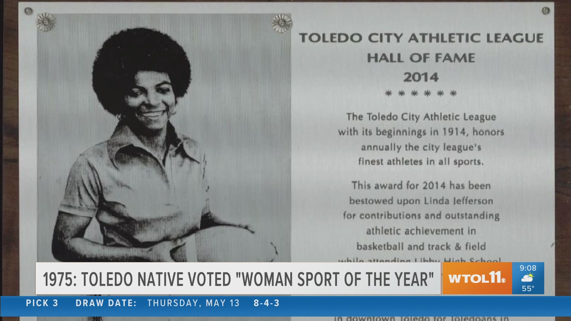 In 1975 Linda Jefferson, Toledo native and star running back for the Toledo Troopers women's football team is voted "Woman Sport of the Year" by Women Sport Magazine