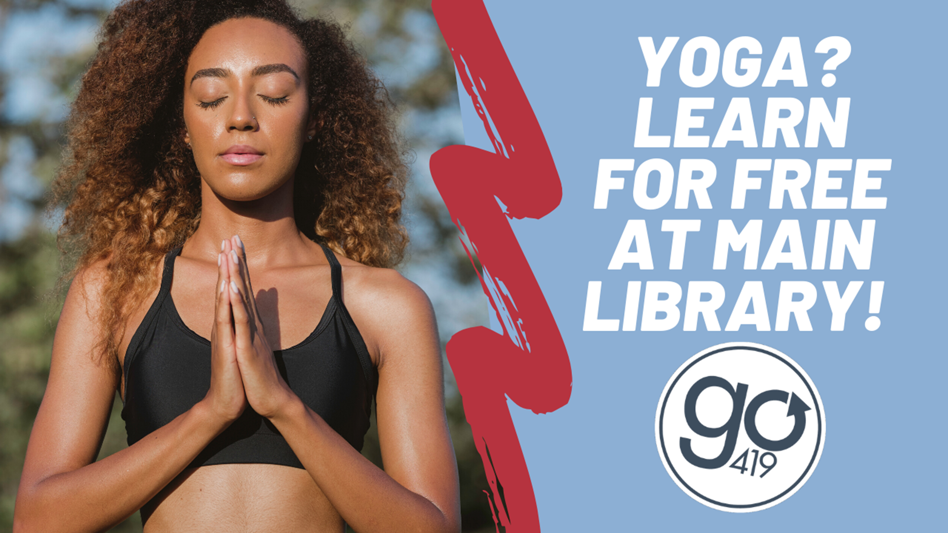 Free program is every Thursday. The library has partnered with Toledo Asana Room to help you master breathing and stick to your fitness resolutions.