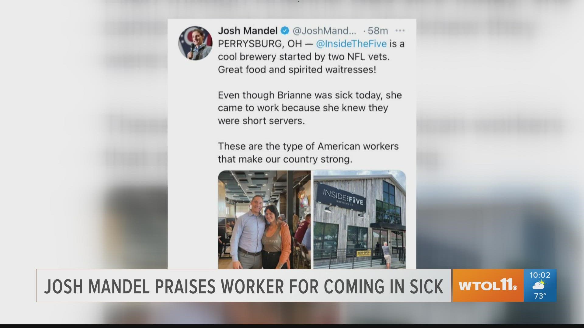The former Ohio treasurer visited a brewpub in Perrysburg and tweeted about an encounter with a worker that he said came in sick to help shorthanded staff.