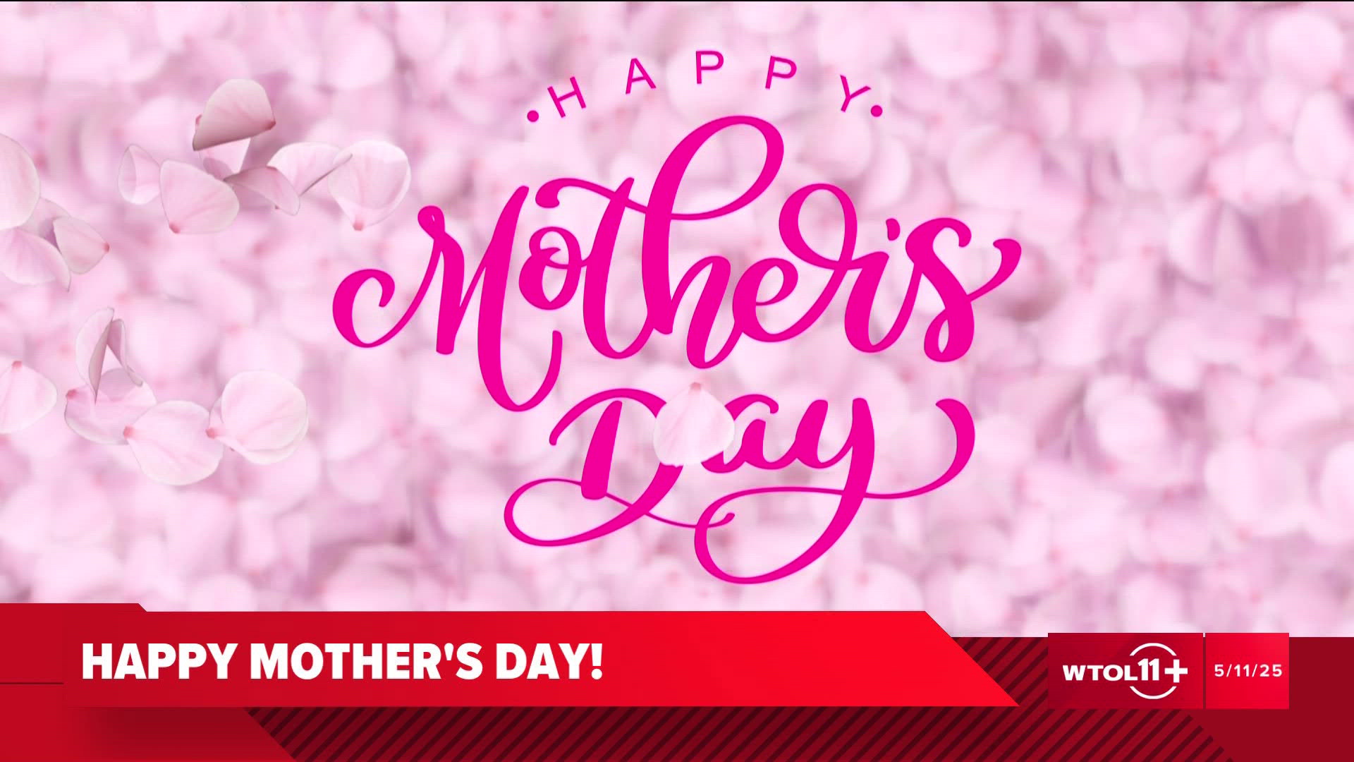 To the moms, the pet parents and all of the mother figures in your lives and ours here at WTOL 11, we want to wish a very happy Mother's Day! Love you, mom!