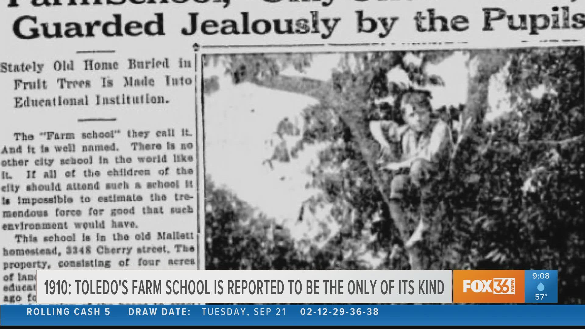 In 1910, it's reported that the so-called "farm school" in the 3300 block of Cherry Street of Toledo is the only one of its kind in the world.