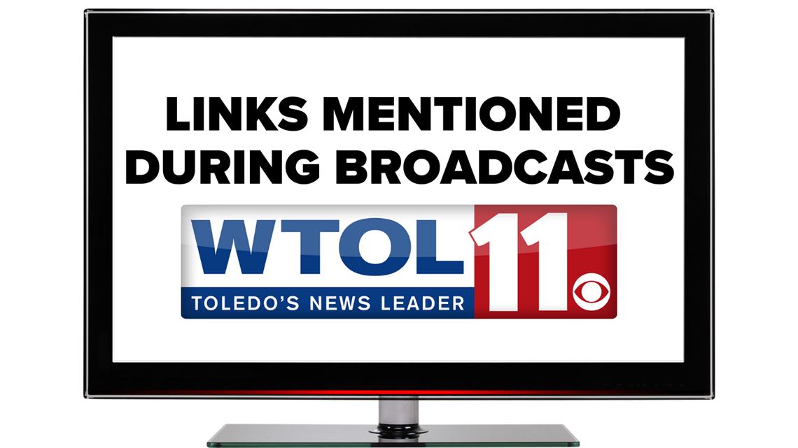 LIST | Links mentioned on air during WTOL 11 broadcasts