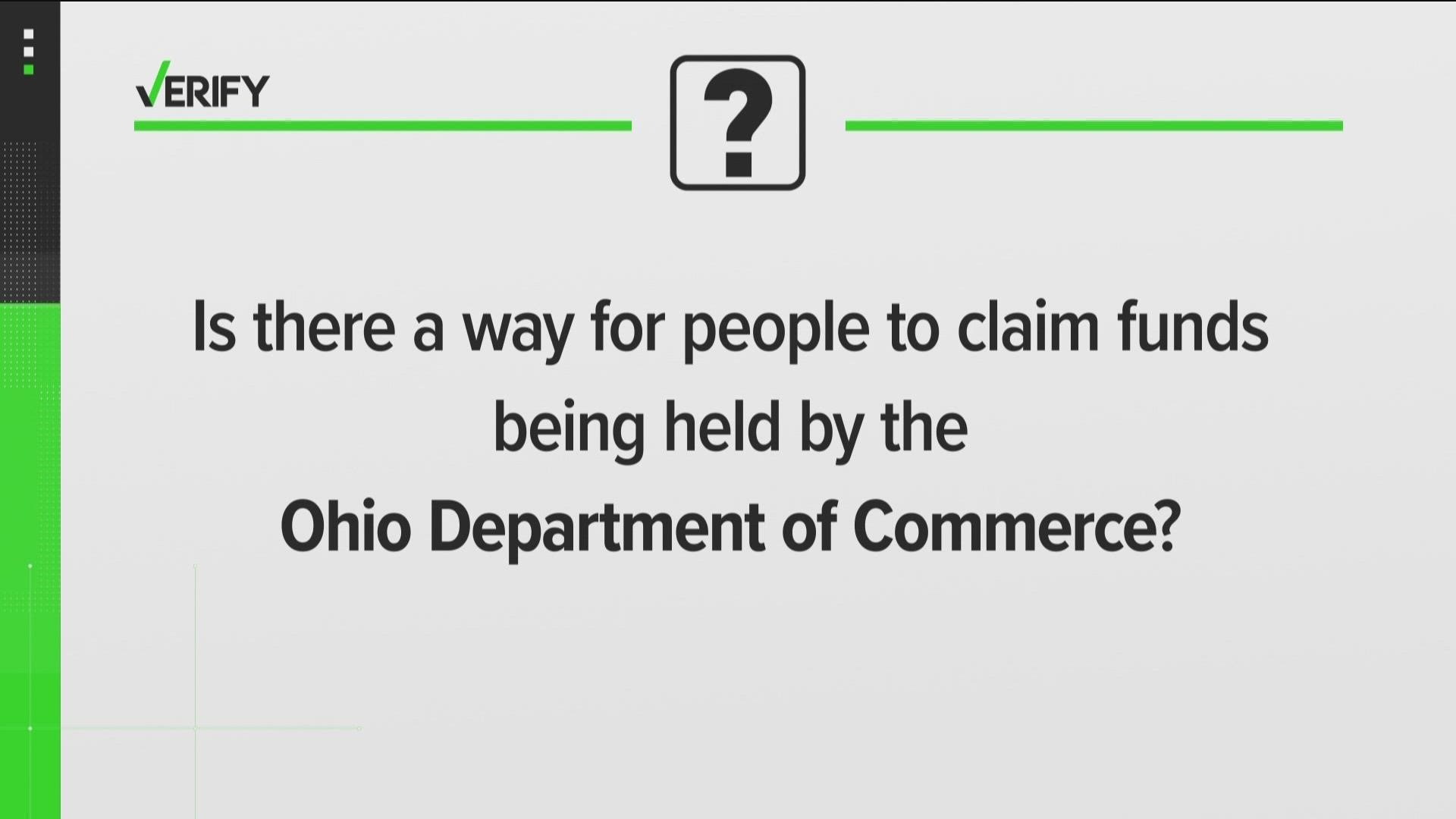 The Ohio Department of Commerce has unclaimed funds waiting to be distributed. Find out how you can claim those funds.