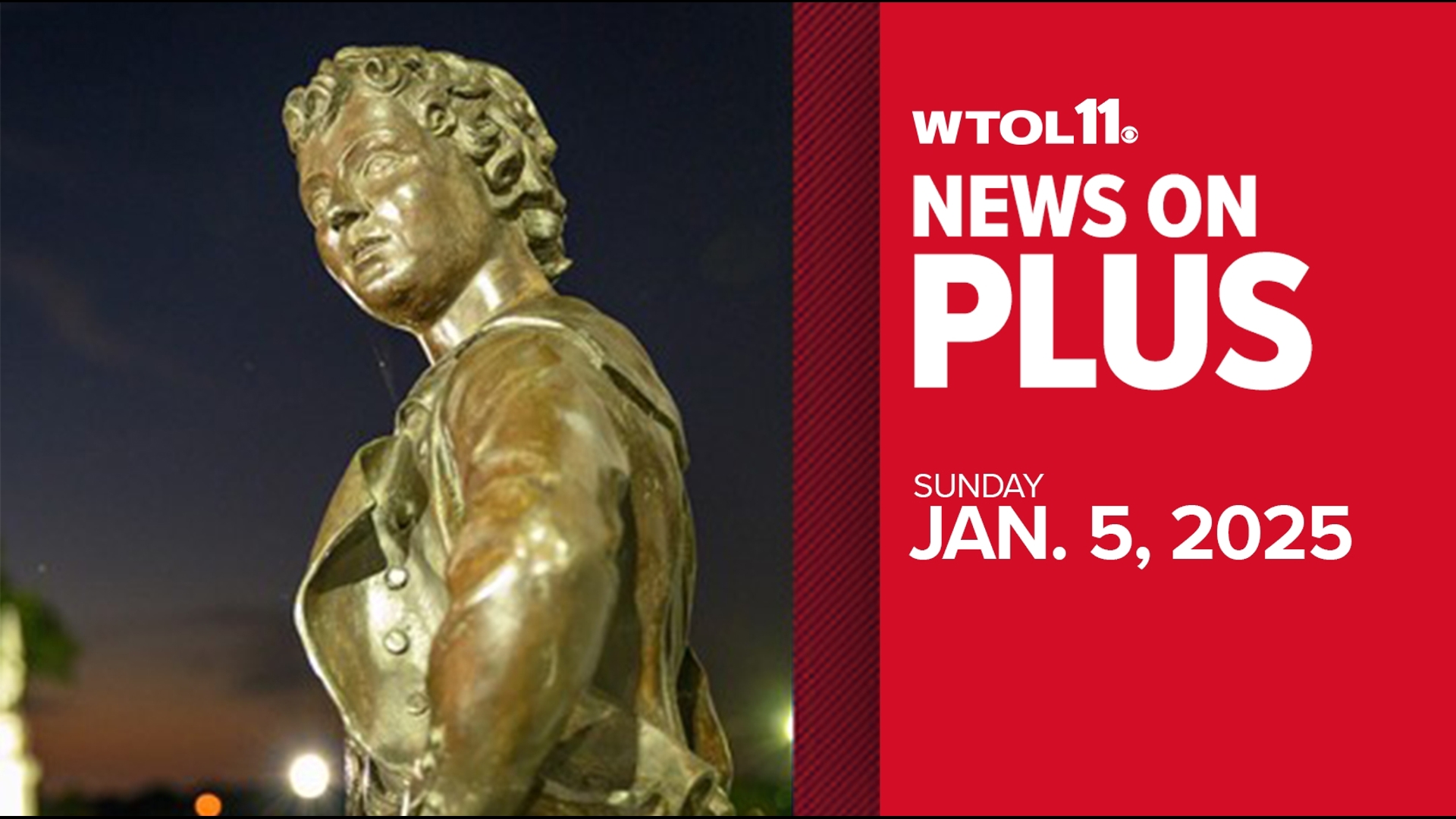 WTOL 11 News on Plus Weekend January 5, 2025