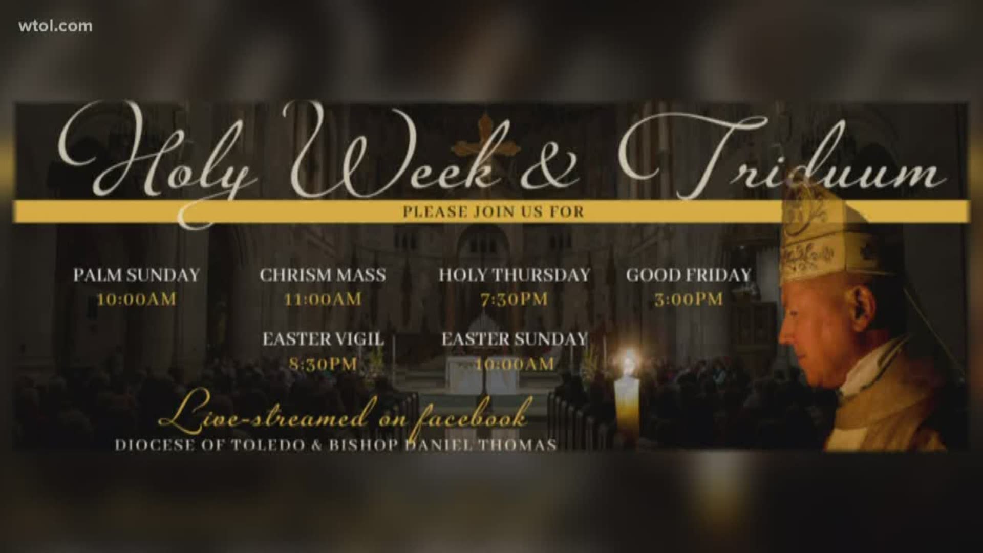Bishop Daniel Thomas tells Catholics they don't have to go to church to experience Holy Week and remember what it means.