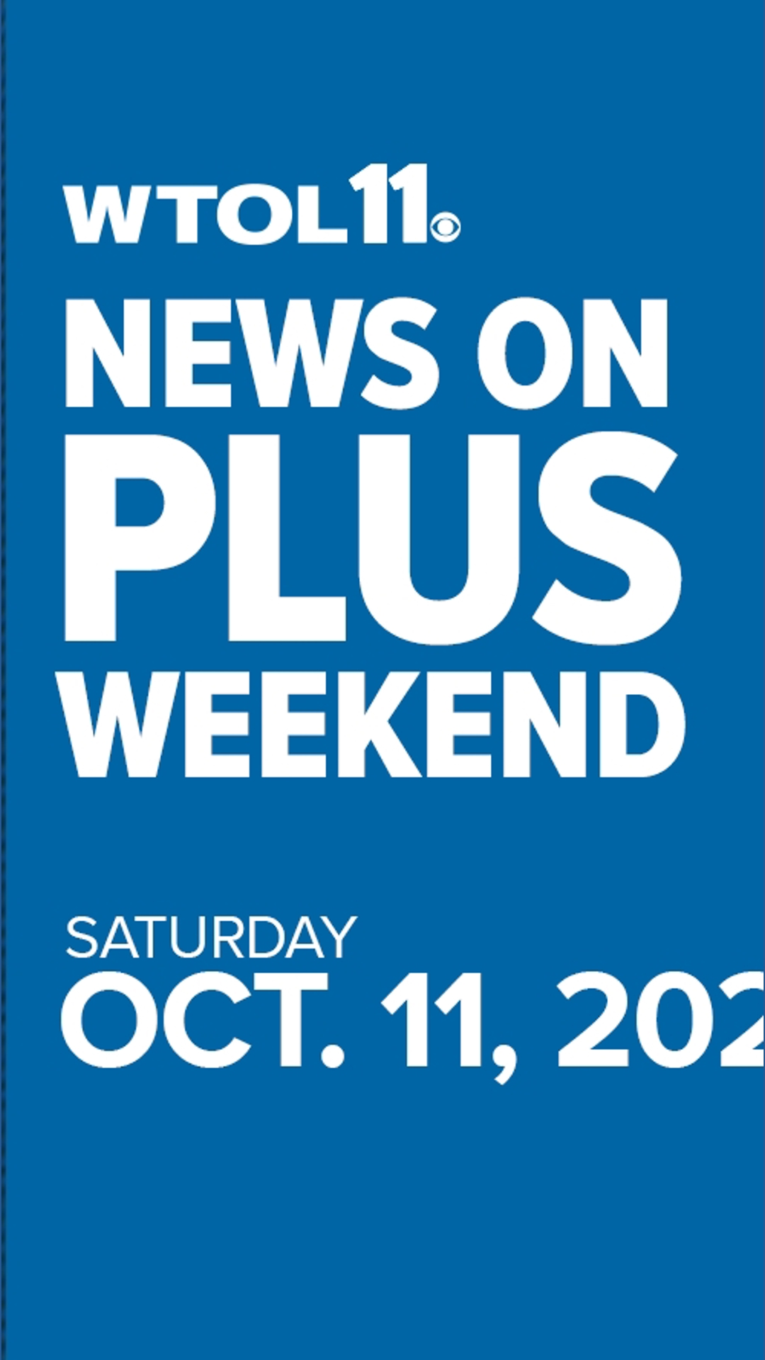 WTOL 11 News on Plus Weekend | October 11, 2025 | wtol.com