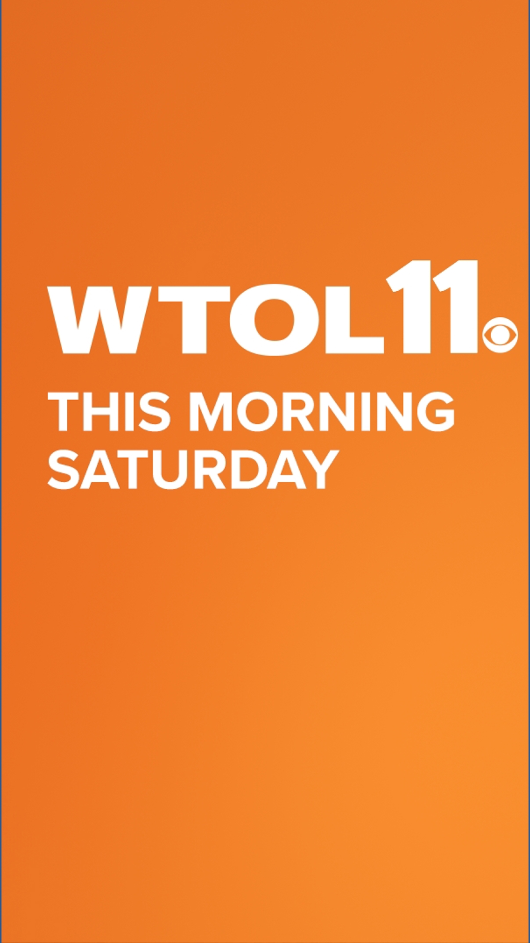 WTOL 11 This Morning Saturday