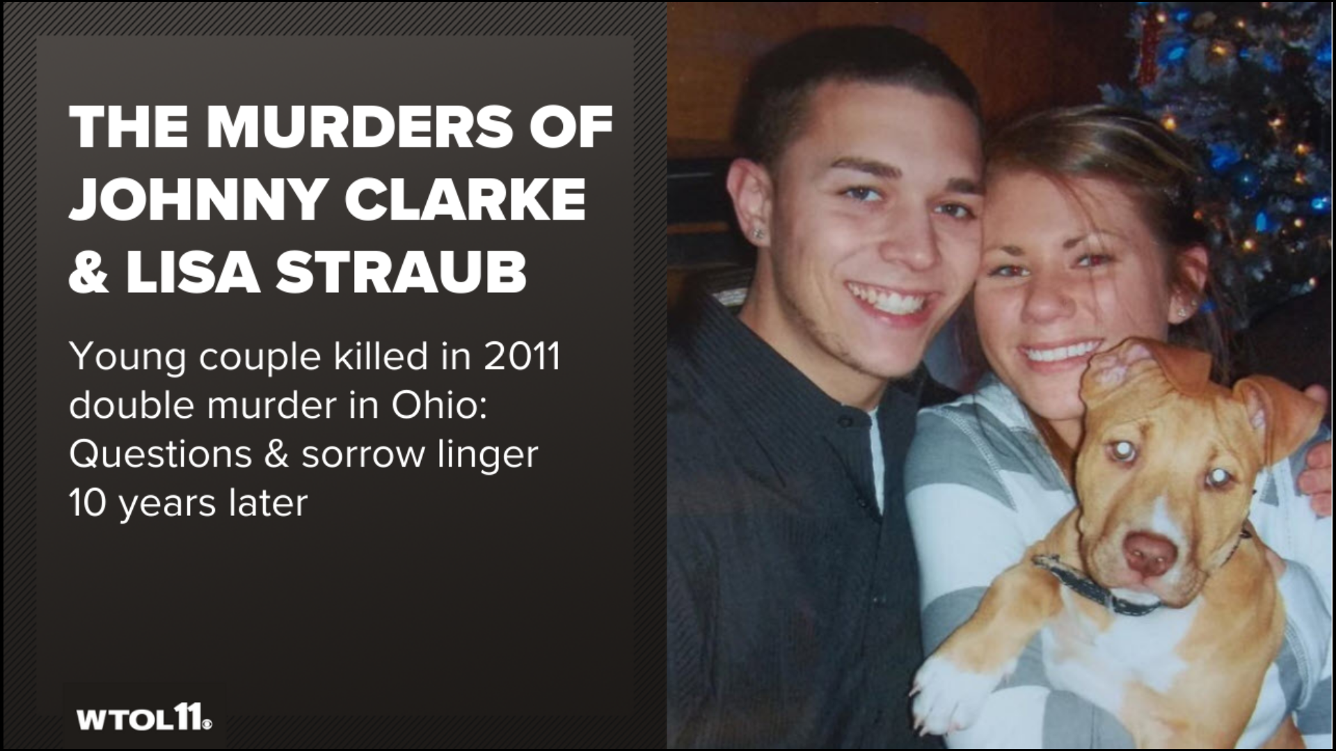 10 years ago, boyfriend and girlfriend Johnny Clarke and Lisa Straub were killed in the prime of their lives.