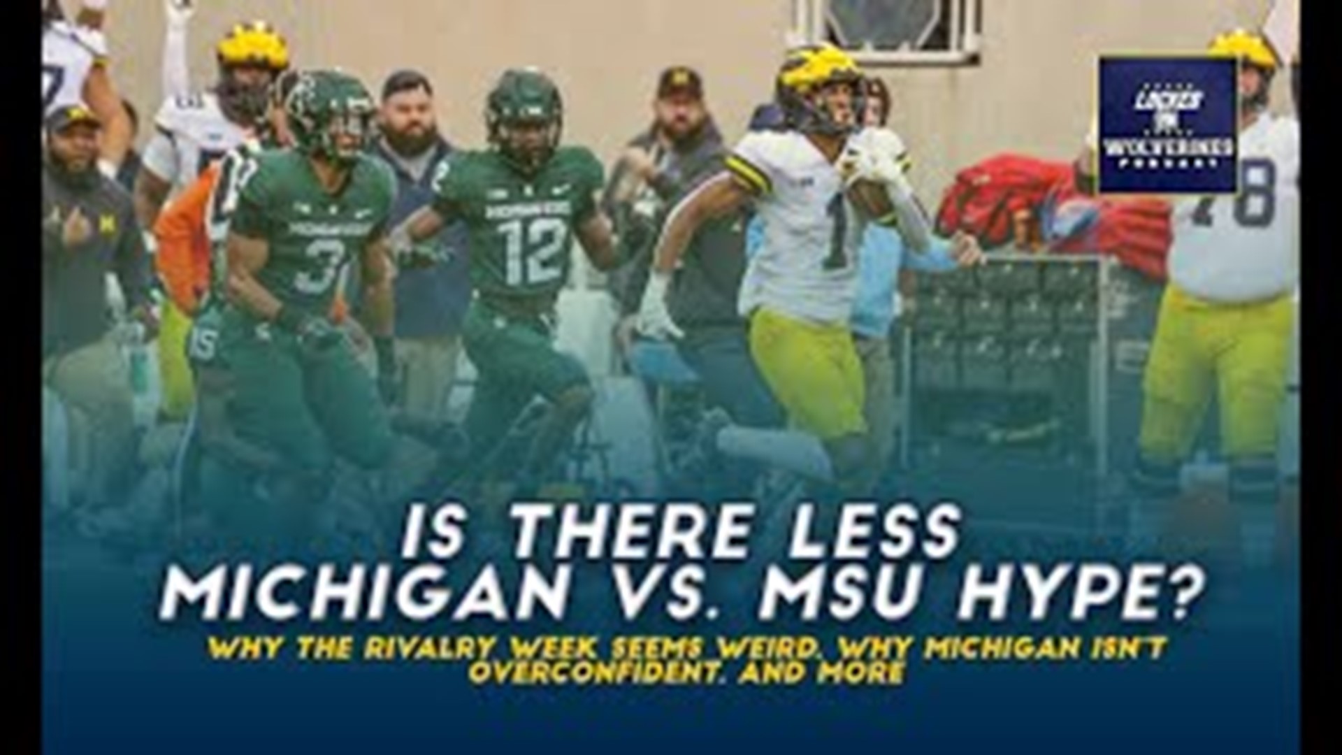 Locked On Wolverines talks why Michigan football isn't overconfident, thoughts on Ohio State's common opponent and its upcoming contest vs. Penn State, and more.