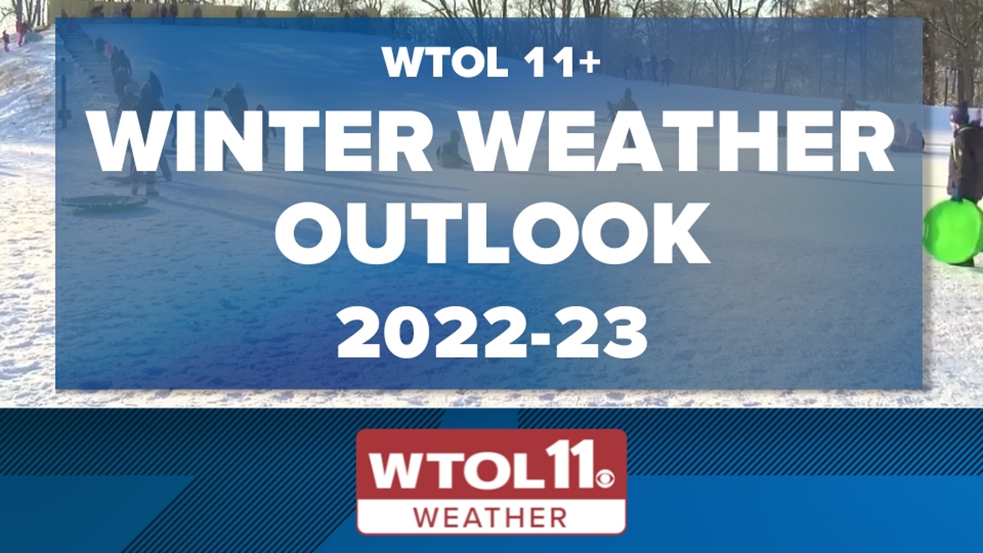 Will this winter be mild or wild? How much snow will our region get? Get your answers in our WTOL 11 2022 Winter Weather Special.