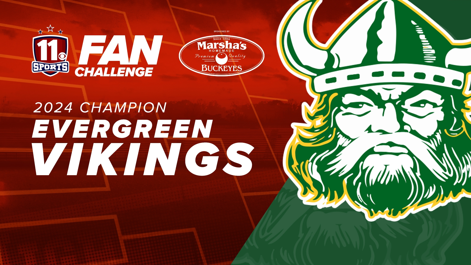 Congrats to Evergreen on winning the WTOL 11 Fan Challenge!